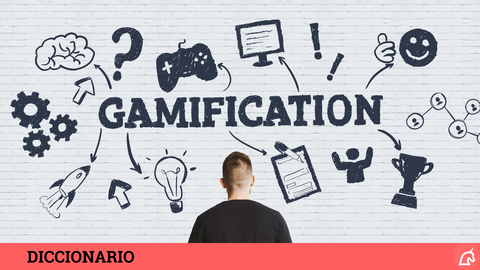 Gamificaci&oacute;n: qu&eacute; es, definici&oacute;n