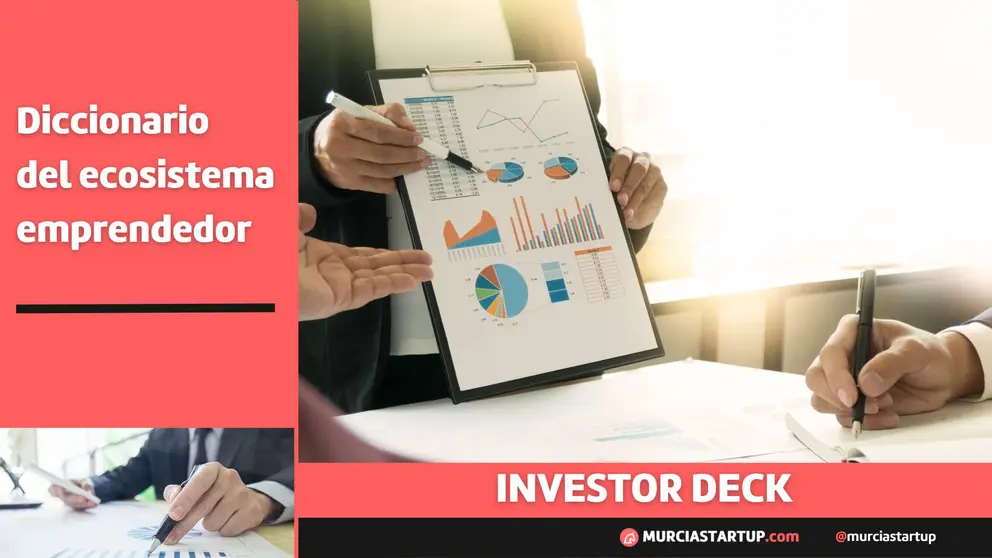 Investor deck: qué es y cómo hacer uno para tu startup