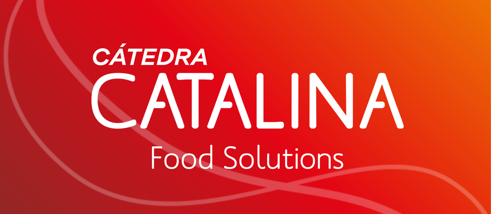 Catalina Food Solutions y la Universidad de Murcia crean la C&aacute;tedra Catalina Food Solutions