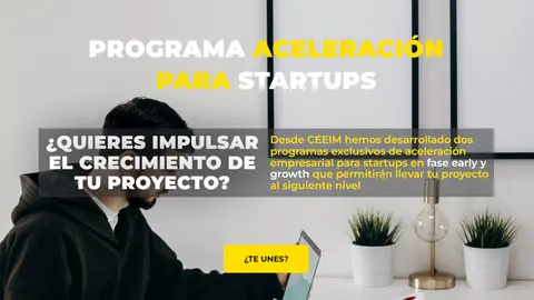 Programa de aceleraci&oacute;n de startups del CEEIM