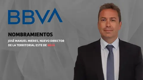 Jos&eacute; Manuel Mieres, nuevo director de la territorial Este de BBVA