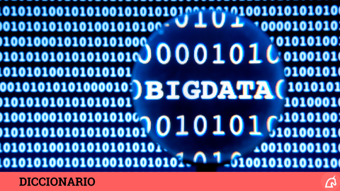 Big data: qu&eacute; es