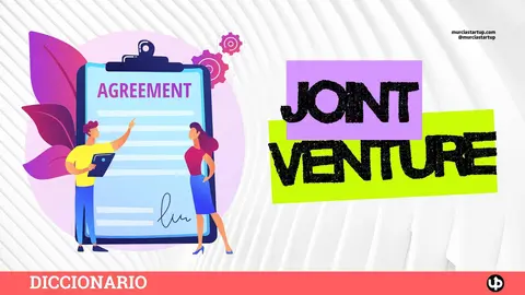 Qu&eacute; es una joint venture: caracter&iacute;sticas y oportunidad